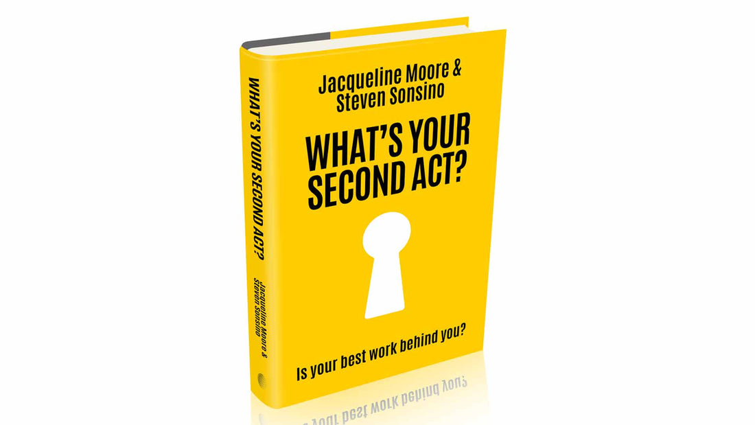 What's your second act?