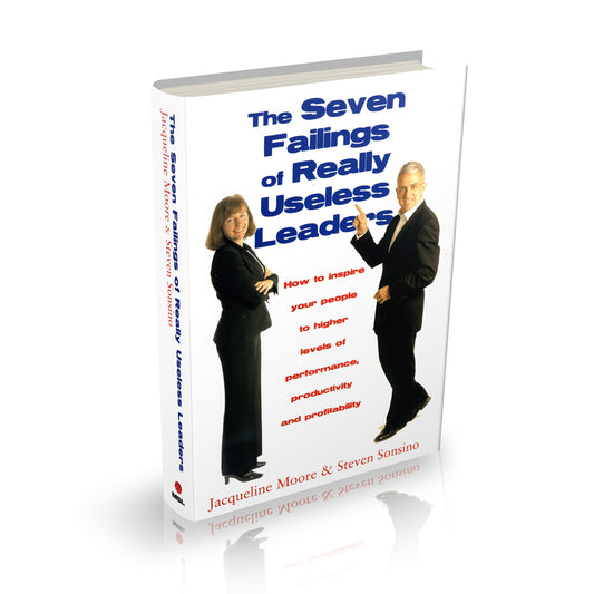 The Seven Failings of Really Useless Leaders